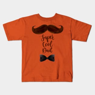 Super cool dad Kids T-Shirt